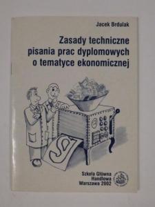 Brdulak-Zasady Techniczne Pisania Prac Dyplomowych - 4701575906 ...