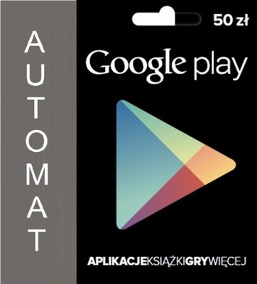 GOOGLE PLAY KARTA UPOMINKOWA 50 Zł AUTOMAT 3 MIN - 6595777608 ...